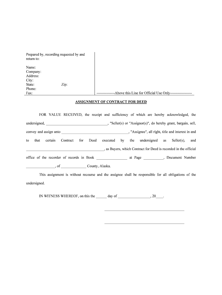 Above This Line for Official Use Only ASSIGNMENT of CONTRACT for DEED  Form