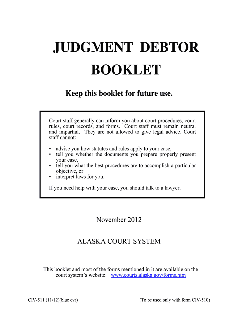 CIV 511 Judgment Debtor Booklet State of Alaska  Form
