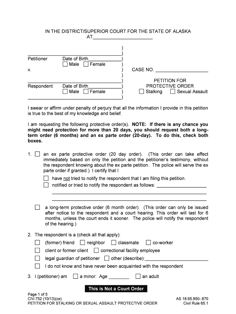 CIV 752 Petition for Stalking or SA Protective Order 1013 Civil Forms