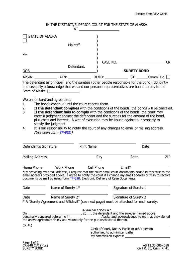 The Defendant as Principal, and the Sureties Other People Responsible for the Bond, Do Jointly  Form