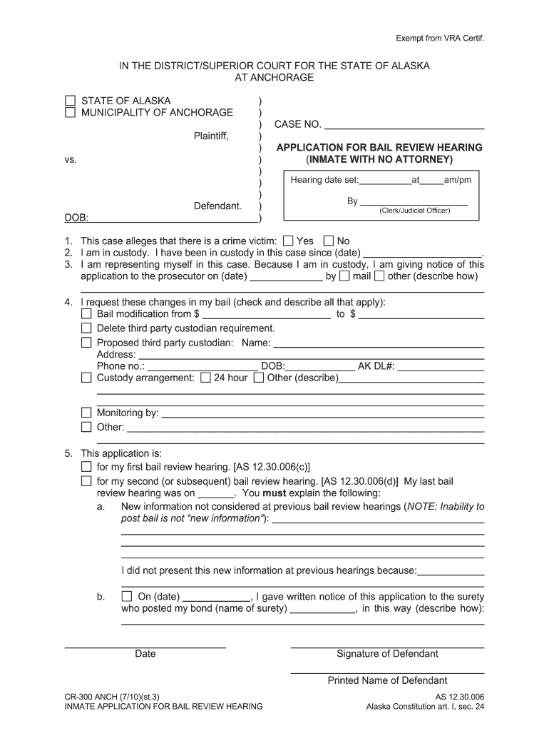CR 300 ANCH Inmate Application for Bail Review Hearing 7 10 Criminal Forms