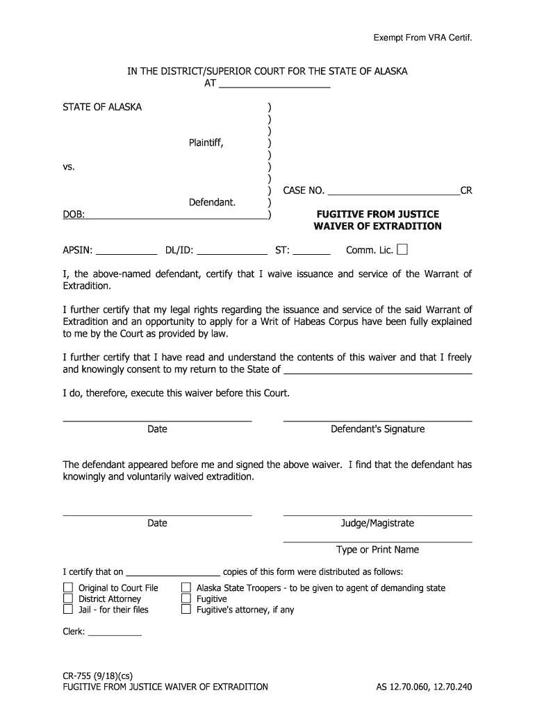 Form CR 755 Fugitive from Justice Waiver of Extradition Alaska