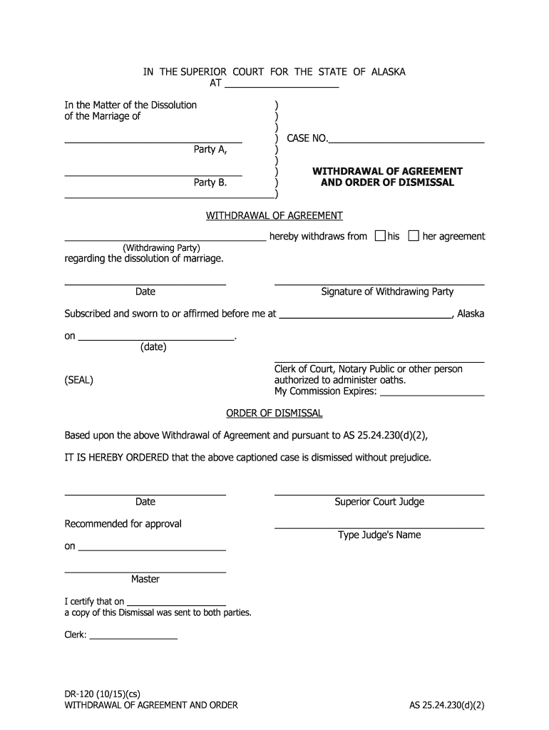 DR 120 Withdrawal of Agreement &amp;amp; Order of Dismissal 10 15 Domestic Relations  Form