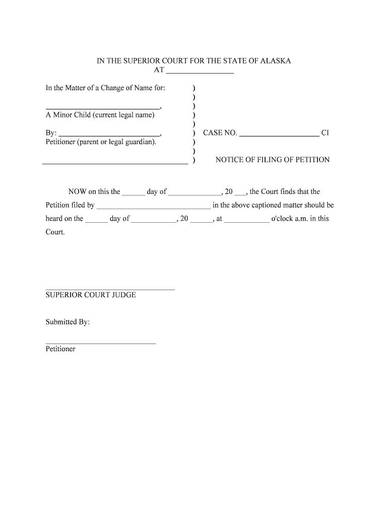 In the DISTRICT SUPERIOR COURT for the STATE of ALASKA at  Form