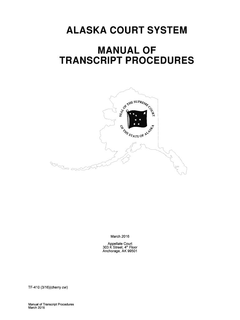 TF 410 Manual of Transcript Procedures 3 16 State of Alaska  Form