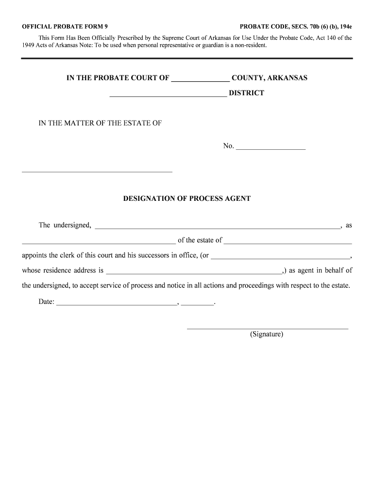 This Form Has Been Officially Prescribed by the Supreme Court of Arkansas for Use under the Probate Code, Act 140 of the 1949 Ac