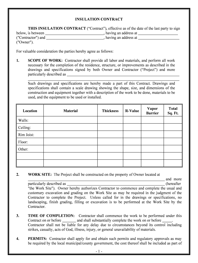 THIS INSULATION CONTRACT Contract, Effective as of the Date of the Last Party to Sign  Form