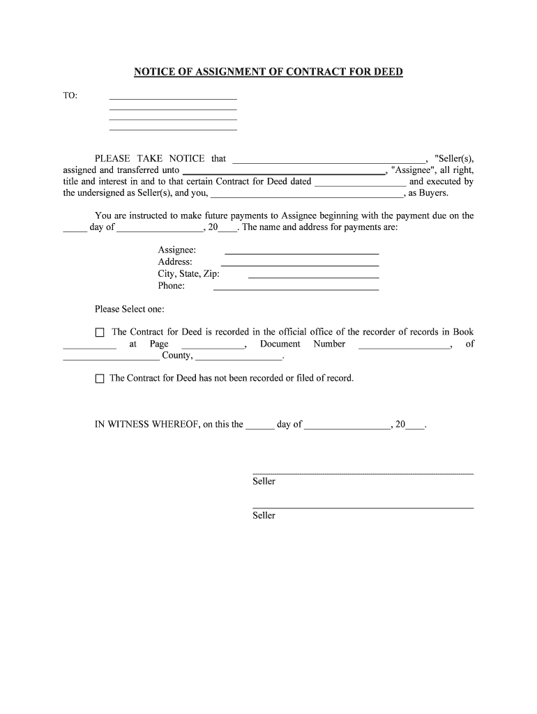 Title and Interest in and to that Certain Contract for Deed Dated and Executed by  Form