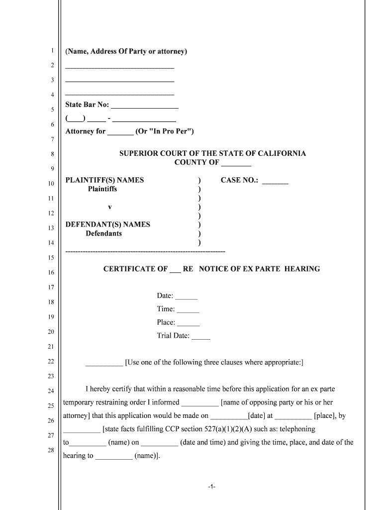 CERTIFICATE of RE NOTICE of EX PARTE HEARING  Form