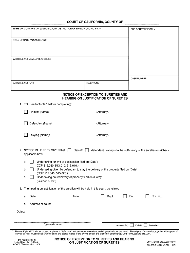 Notice of Exception to Sureties &amp;amp; Hearing on Just CD 150 Judicial Council Forms Civil Claim and Delivery