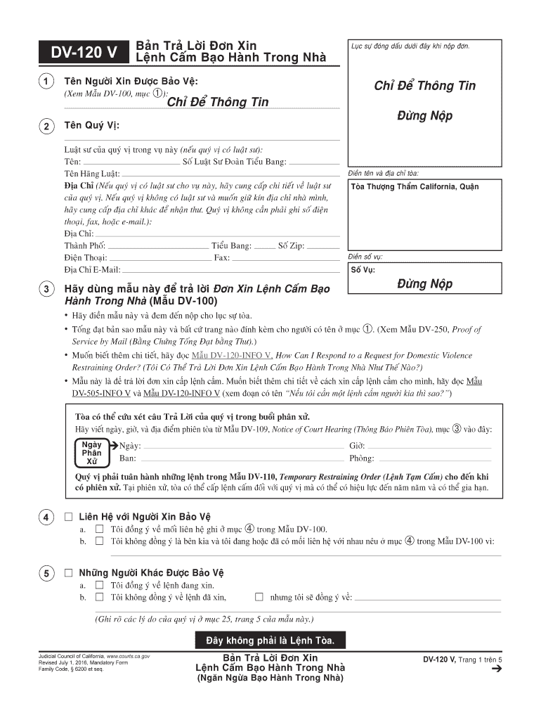 DV 120 V How Can I Respond to a Request for Domestic Violence Restraining Order? Vietnamese Judicial Council Forms