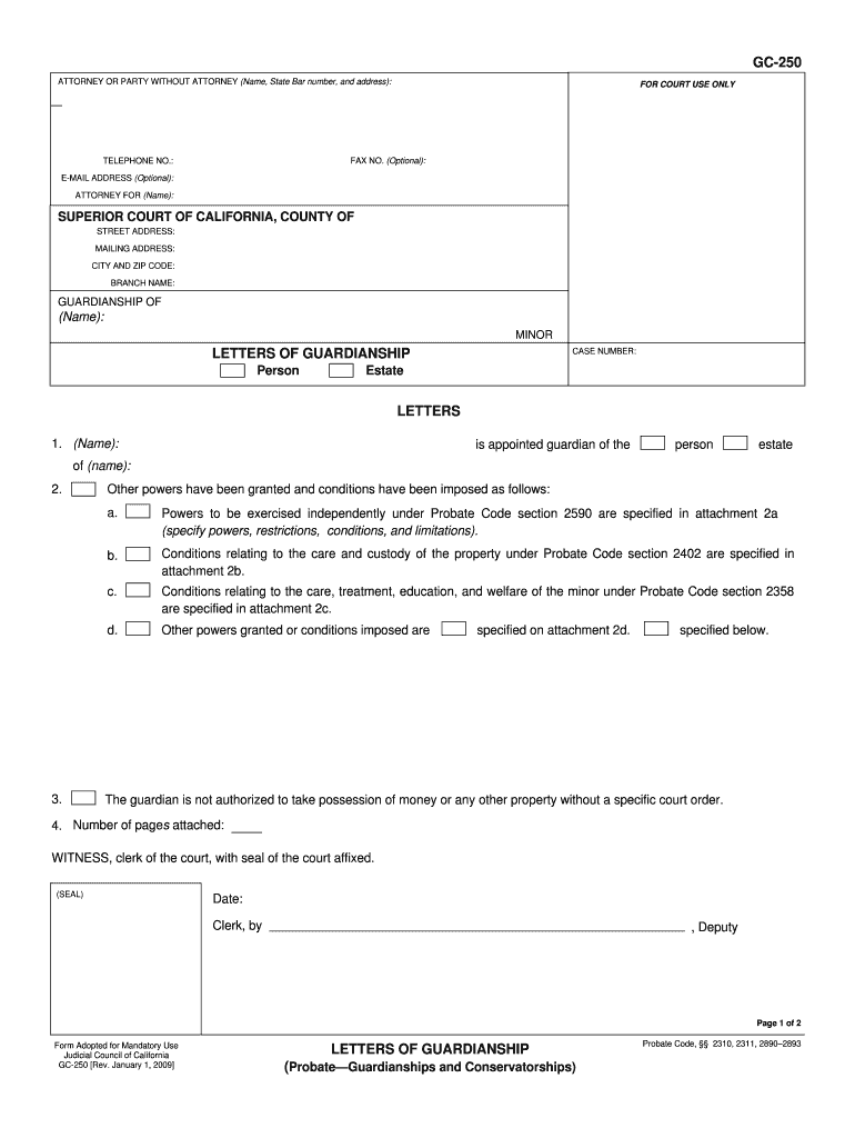 GC 250 ATTORNEY or PARTY WITHOUT ATTORNEY for COURT USE  Form