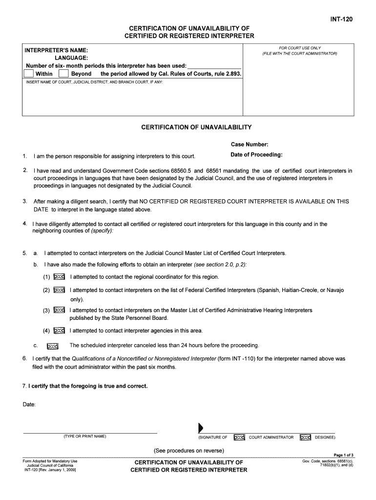 INT 120 Certification of Unavailability of Certified or  Form