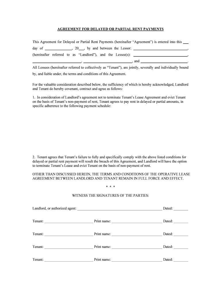 On the Basis of Tenants Non Payment of Rent, Tenant Agrees to Pay Rent in Delayed or Partial Amounts, in  Form