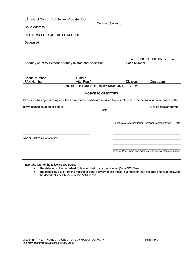 All Persons Having Claims Against the above Named Estate Are Required to Present Them to the Personal Representative or the  Form