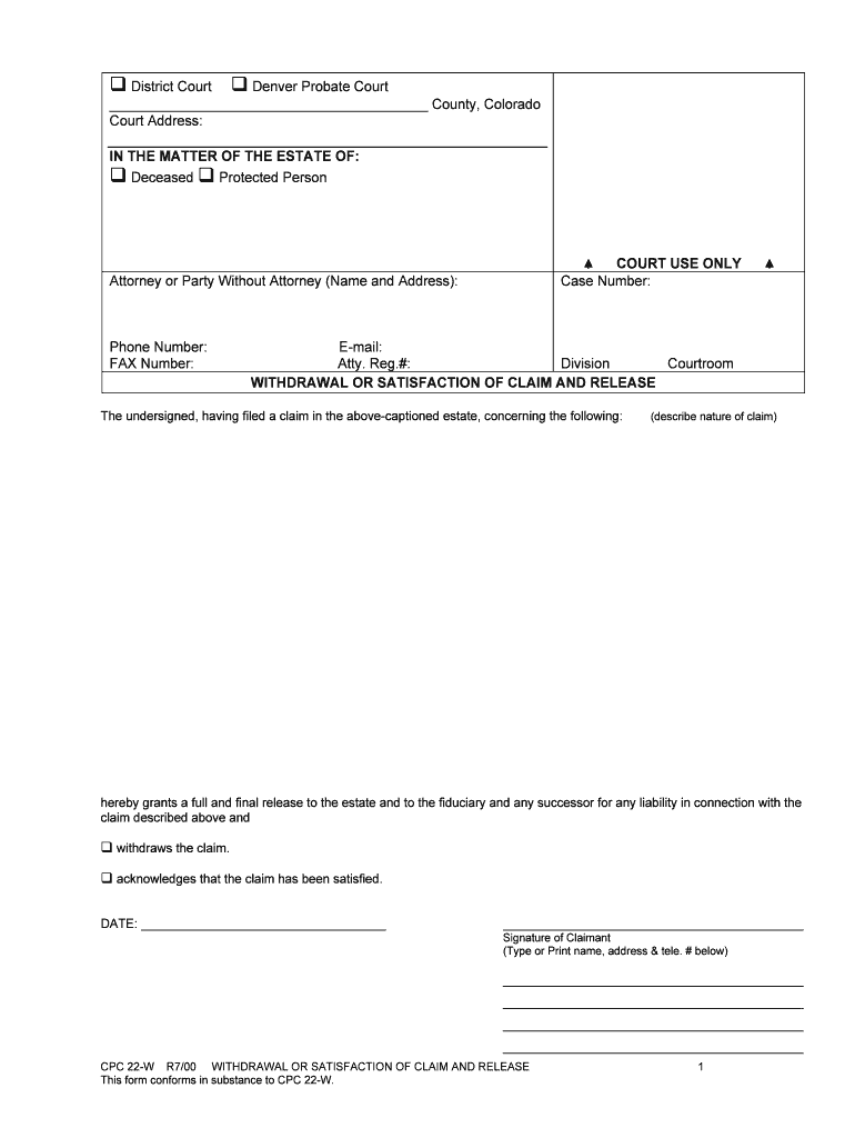 The Undersigned, Having Filed a Claim in the above Captioned Estate, Concerning the Following  Form