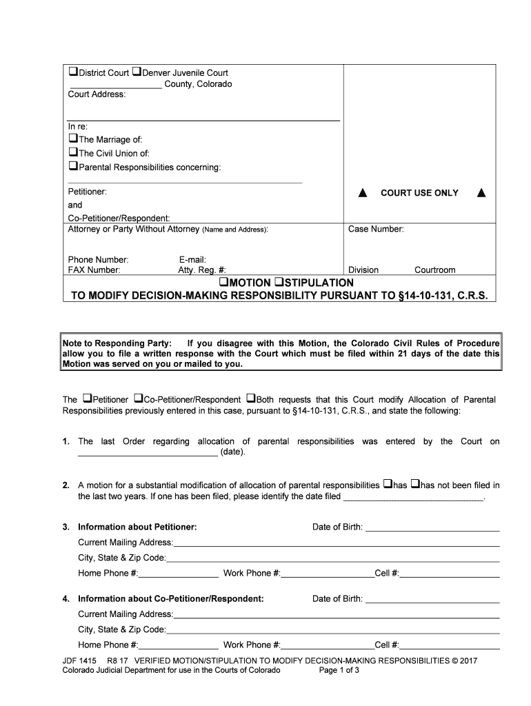 To MODIFY DECISION MAKING RESPONSIBILITY PURSUANT to 14 10 131, C  Form