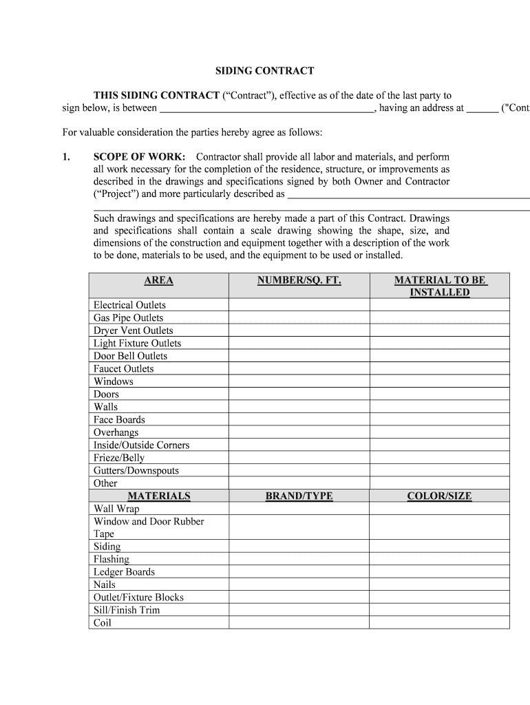 THIS SIDING CONTRACT Contract, Effective as of the Date of the Last Party to  Form