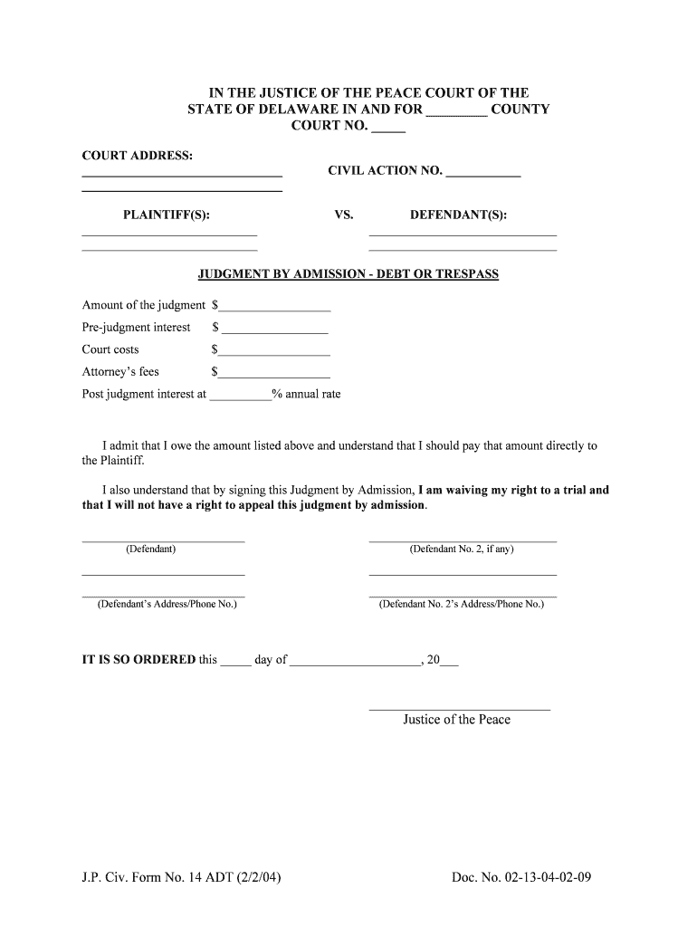 In the JUSTICE of the PEACE COURT of Delaware Courts  Form