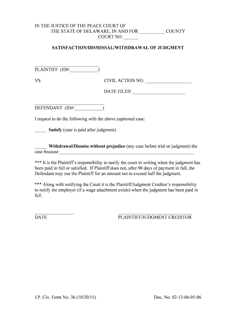 In the JUSTICE of the PEACE COURT of Delaware  Form