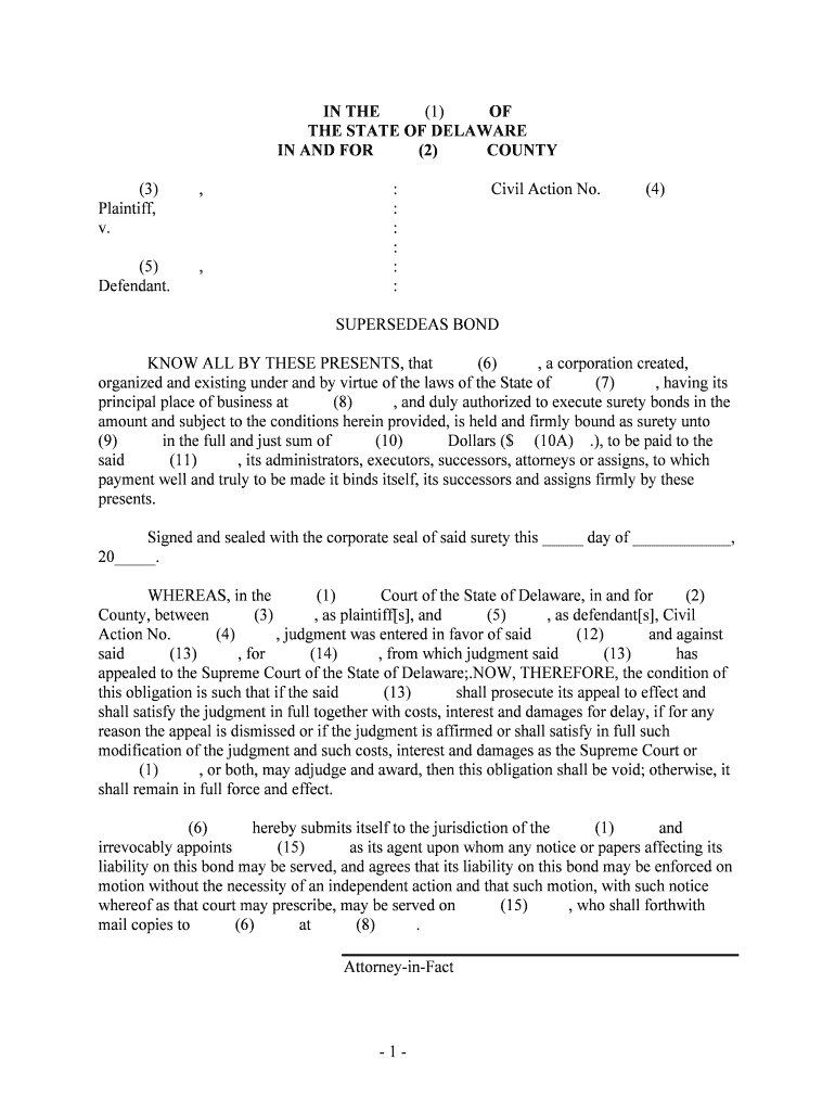 Form J Supersedeas Bond Rule 32c of the STATE of