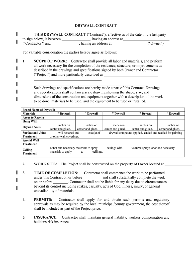THIS DRYWALL CONTRACT Contract, Effective as of the Date of the Last Party  Form