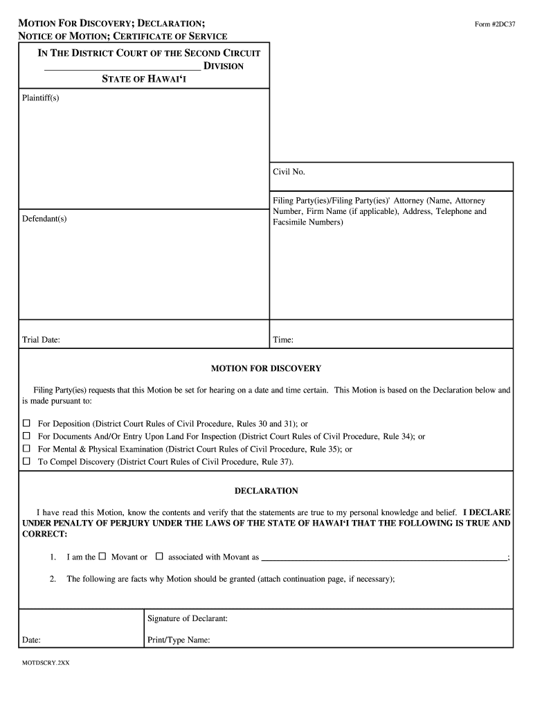 MOTION for DISCOVERY; DECLARATION; NOTICE of MOTION; CERTIFICATE of SERVICE  Form