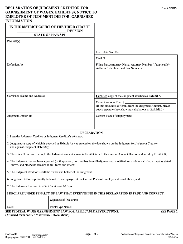 GARNISHMENT of WAGES; EXHIBITS; NOTICE to  Form