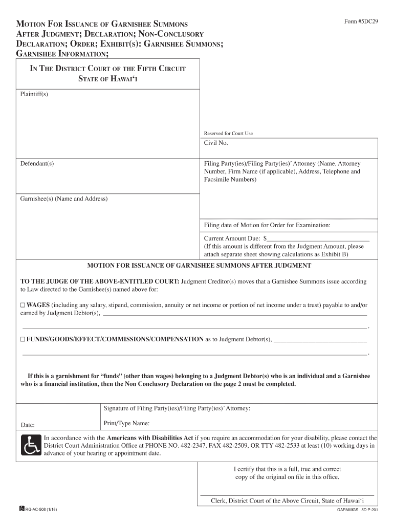 Motion for Issuance of Garnishee Summons After Judgment; Declaration; Non Conclusory Declaration; Order; Exhibits; Garnishee Sum  Form