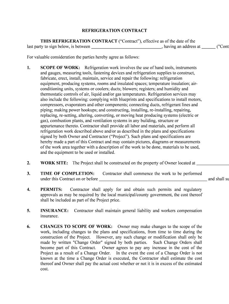 THIS REFRIGERATION CONTRACT Contract, Effective as of the Date of the  Form