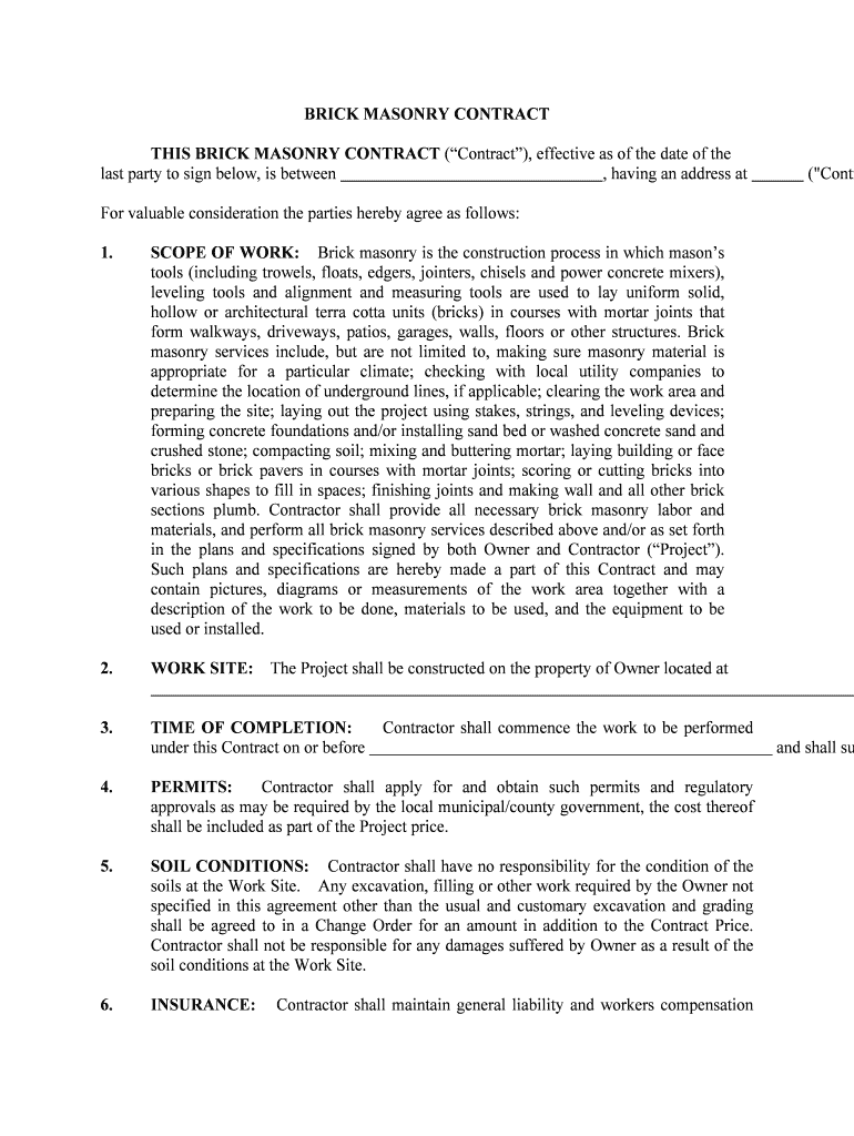 THIS BRICK MASONRY CONTRACT Contract, Effective as of the Date of the  Form