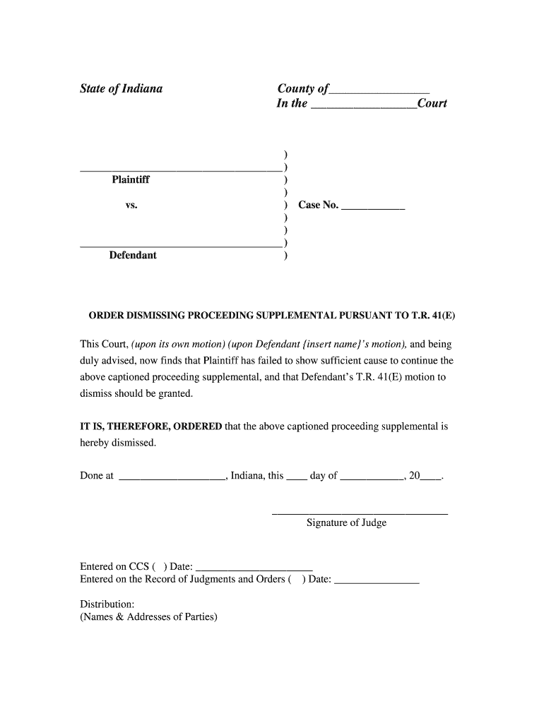 ORDER DISMISSING PROCEEDING SUPPLEMENTAL PURSUANT to T R 41E  Form