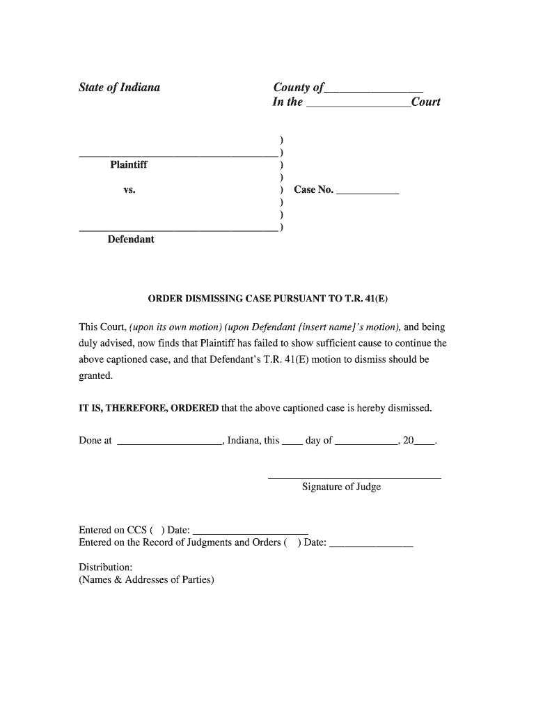 Verified Motion to Dismiss Pursuant to T R 41E Use This Form