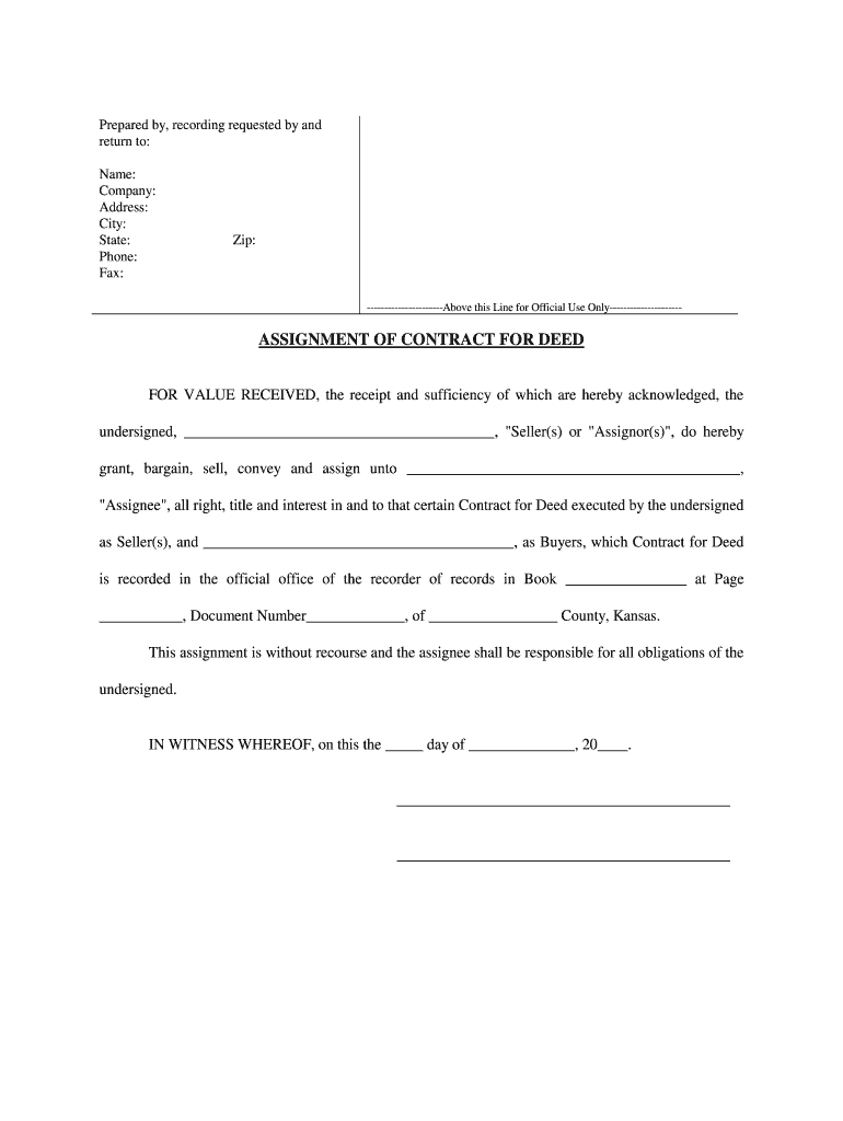 &quot;Assignee&quot;, All Right, Title and Interest in and to that Certain Contract for Deed Executed by the Undersigned  Form