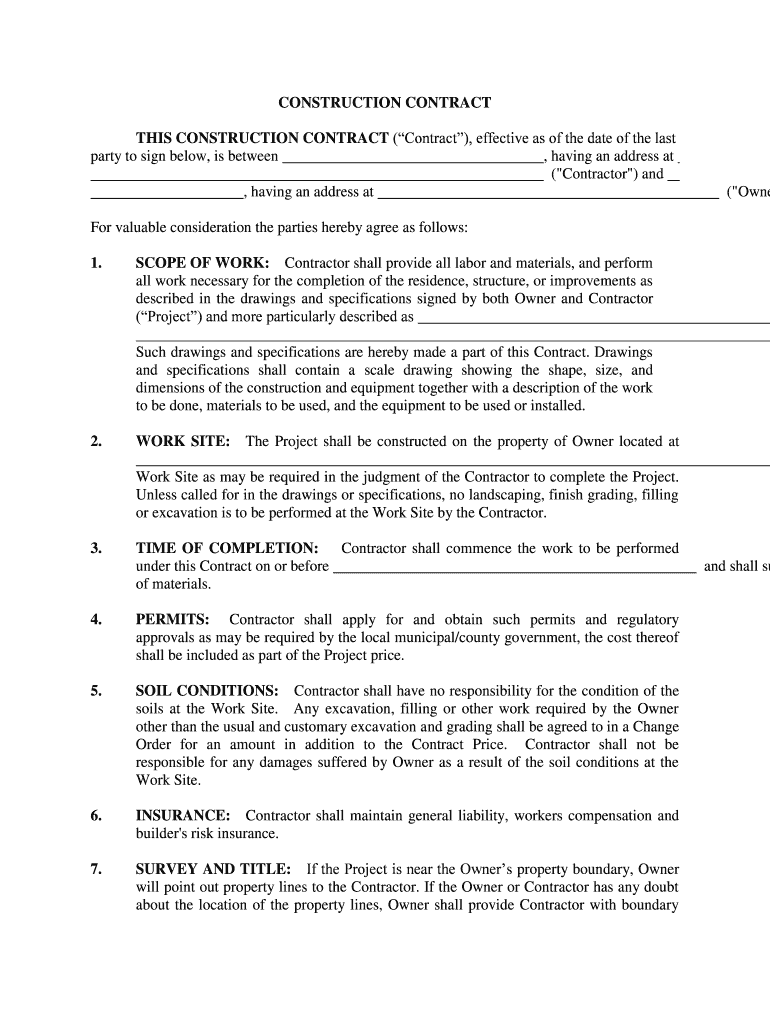 Work Site as May Be Required in the Judgment of the Contractor to Complete the Project  Form