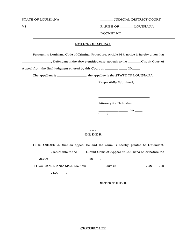 Pursuant to Louisiana Code of Criminal Procedure, Article 914, Notice is Hereby Given that  Form