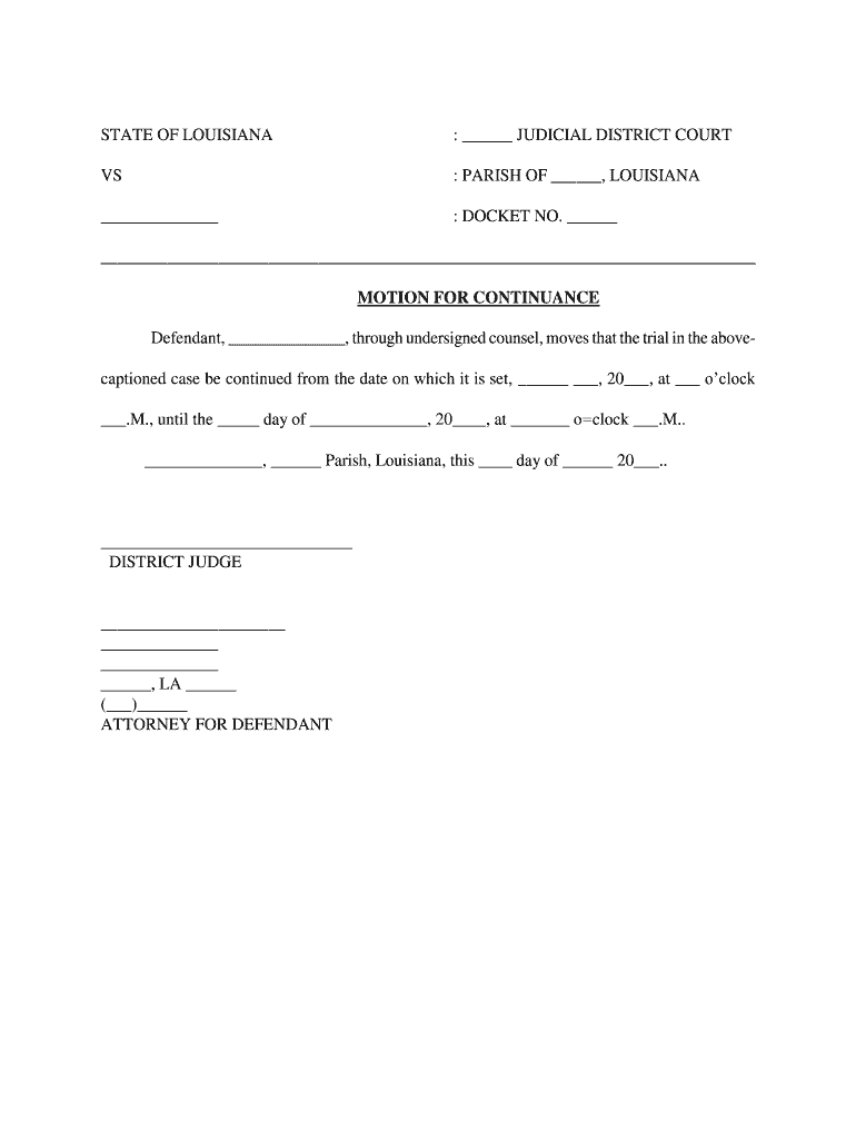 Defendant, , through Undersigned Counsel, Moves that the Trial in the Abovecaptioned Case Be Continued from the Date on Which it  Form