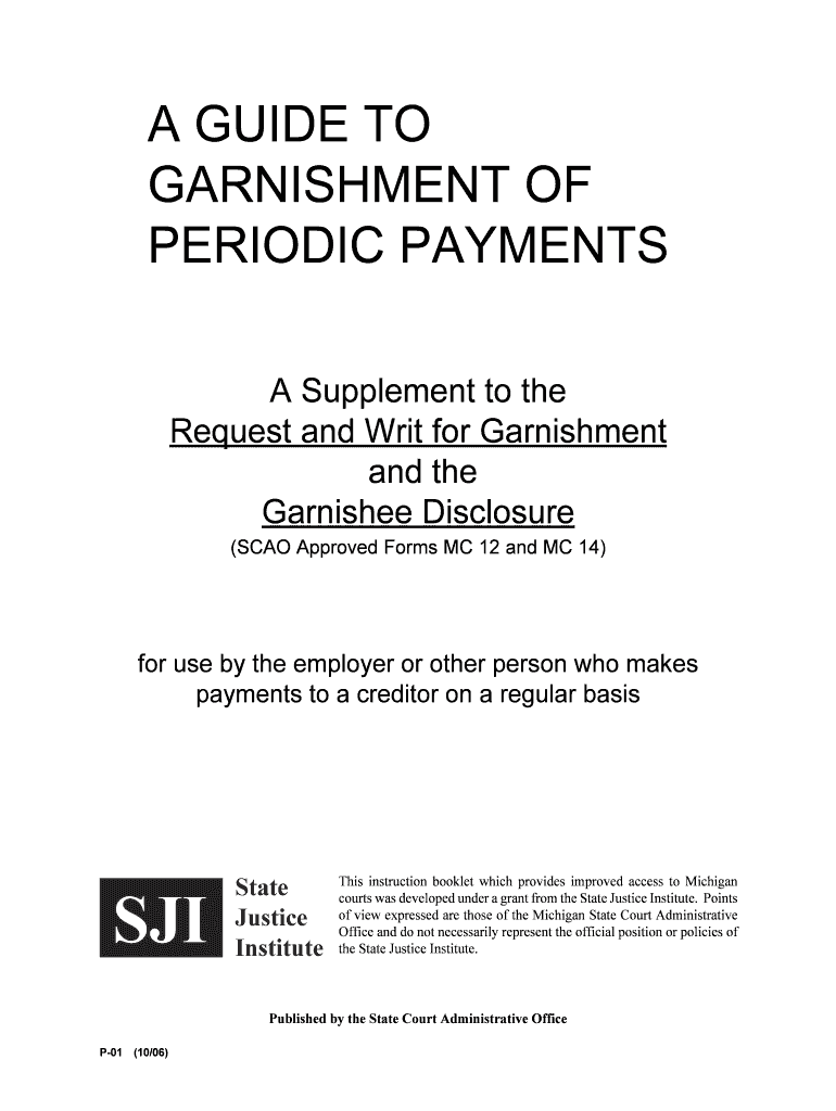 The SCAO GARNISHMENT FORM MC 13 REQUEST and WRIT for