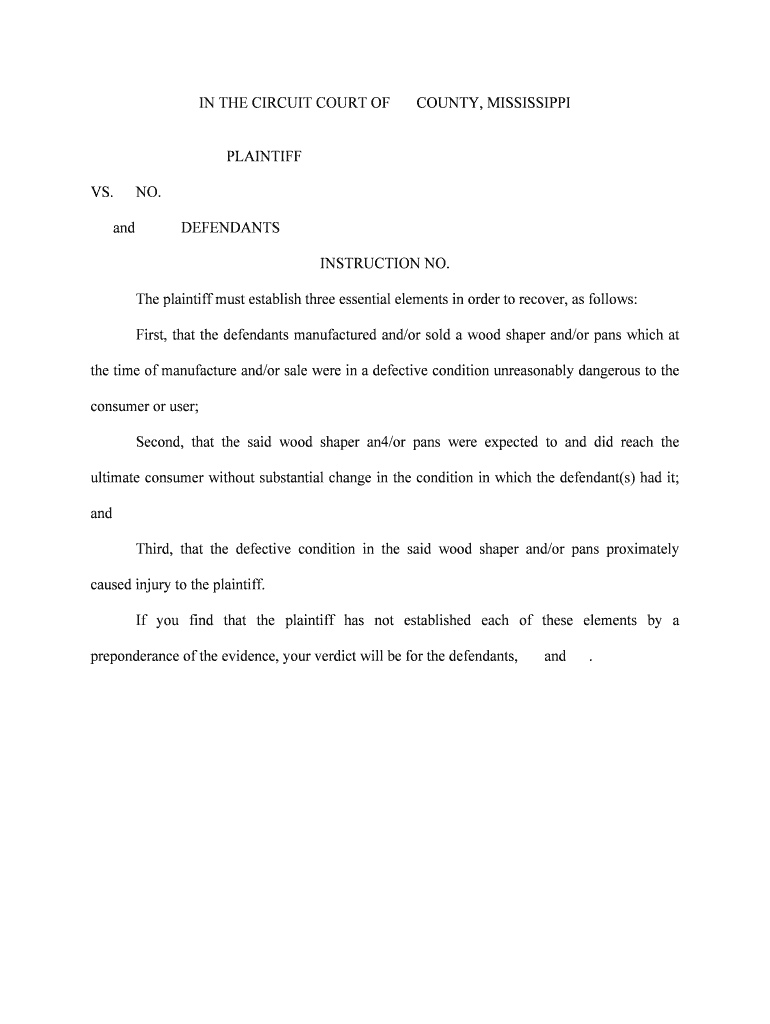 The Plaintiff Must Establish Three Essential Elements in Order to Recover, as Follows  Form