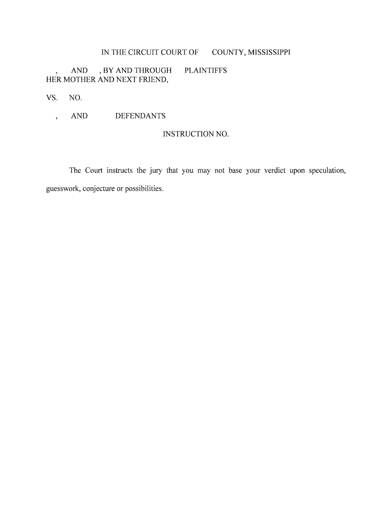 The Court Instructs the Jury that You May Not Base Your Verdict Upon Speculation,  Form