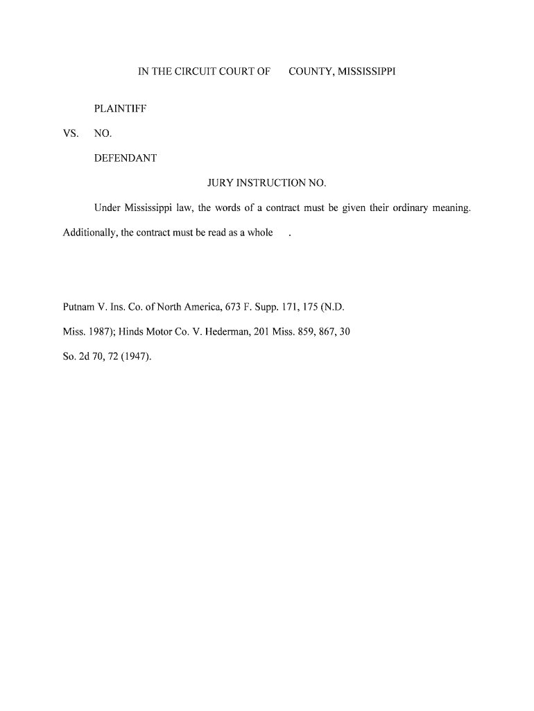 Under Mississippi Law, the Words of a Contract Must Be Given Their Ordinary Meaning  Form