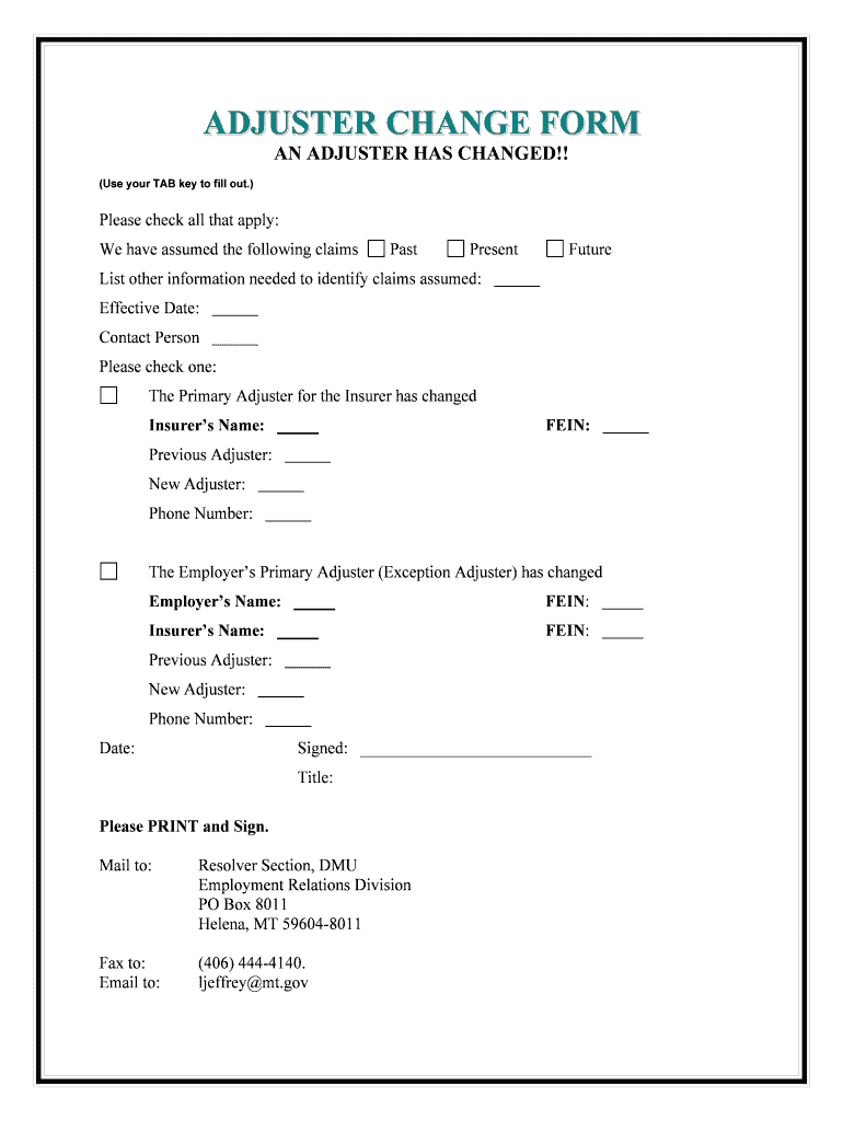 ADJUSTER CHANGE FORM