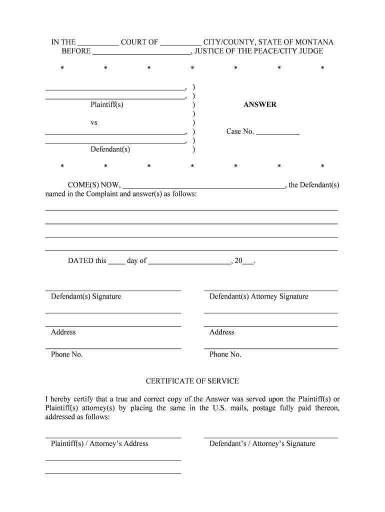 In the JUSTICE COURT of the STATE of MONTANA in and for  Form