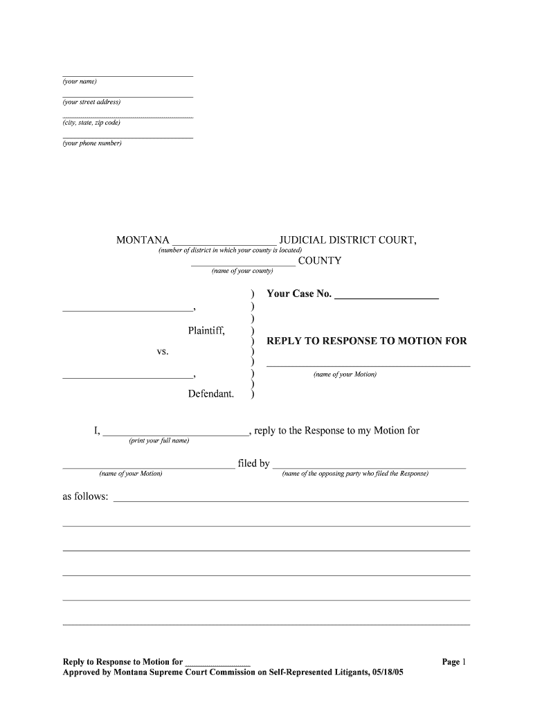 REPLY to RESPONSE to MOTION for  Form