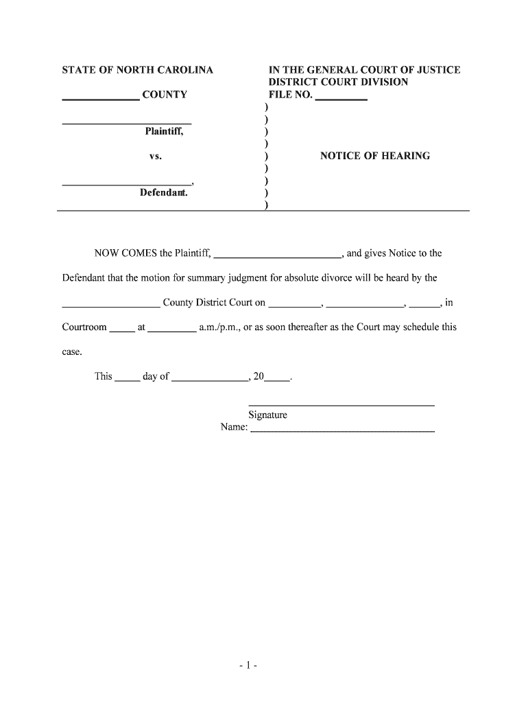 NORTH CAROLINA in the GENERAL COURT of JUSTICE DISTRICT  Form