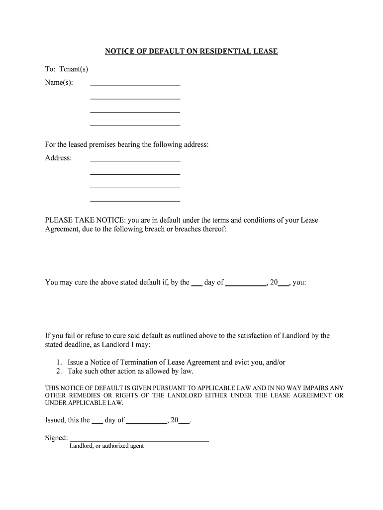 If You Fail or Refuse to Cure Said Default as Outlined above to the Satisfaction of Landlord by the  Form