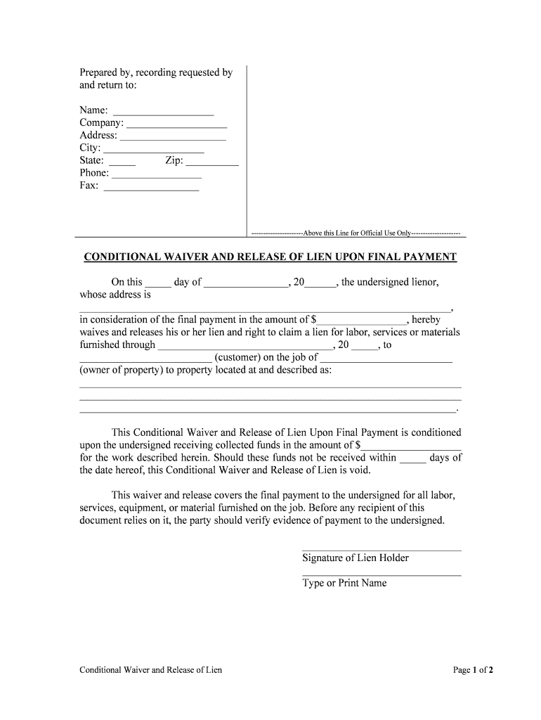 This Conditional Waiver and Release of Lien Upon Final Payment is Conditioned  Form