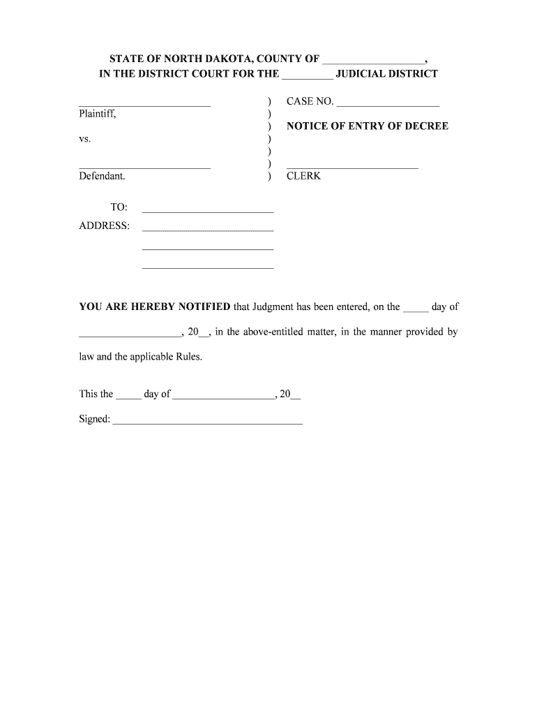 STATE of NORTH DAKOTA in DISTRICT COURT PLAINTIFF, DEFENDANT  Form