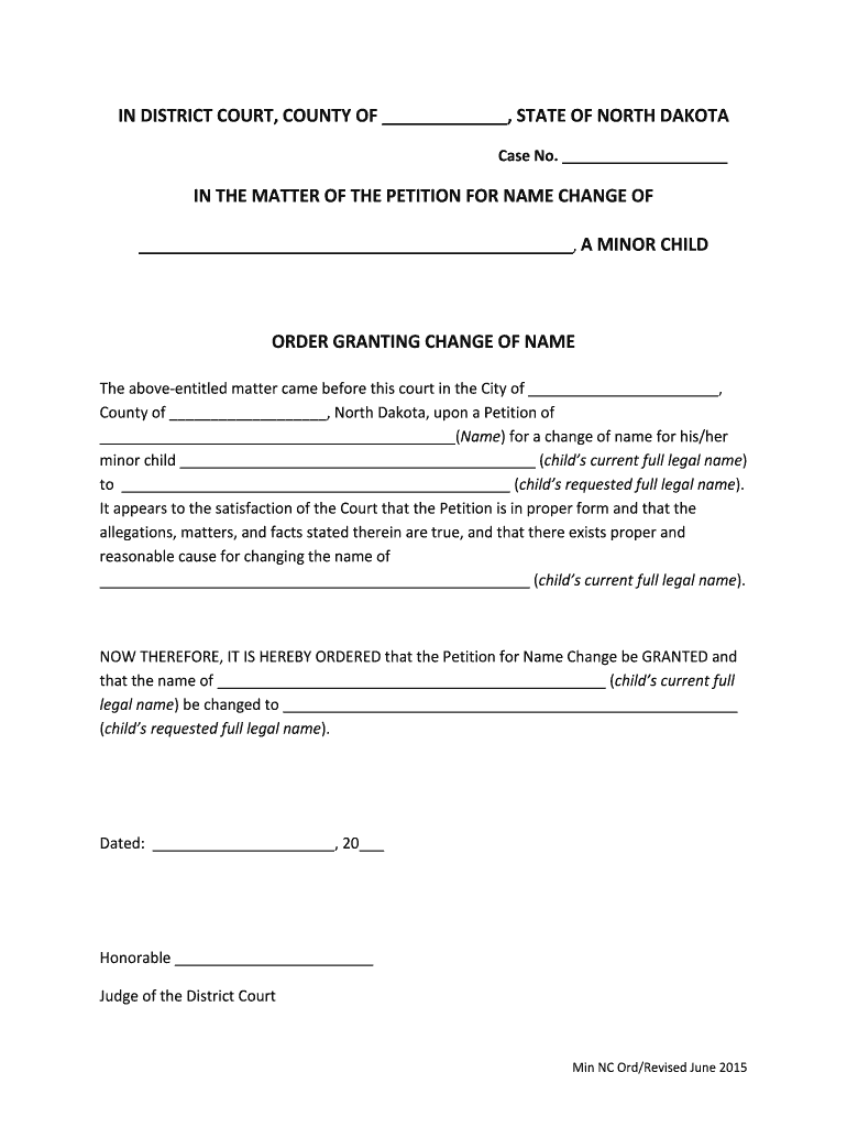 In DISTRICT COURT, COUNTY, NORTH DAKOTA Case No PETITION  Form