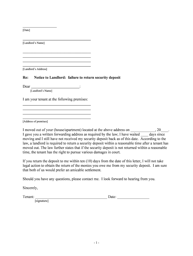 Law, a Landlord is Required to Return a Security Deposit within a Reasonable Time After a Tenant Has  Form